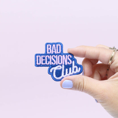 Bad Decision Club Badge