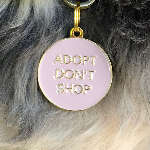 Adopt Don't Shop Dog Tag - Pink
