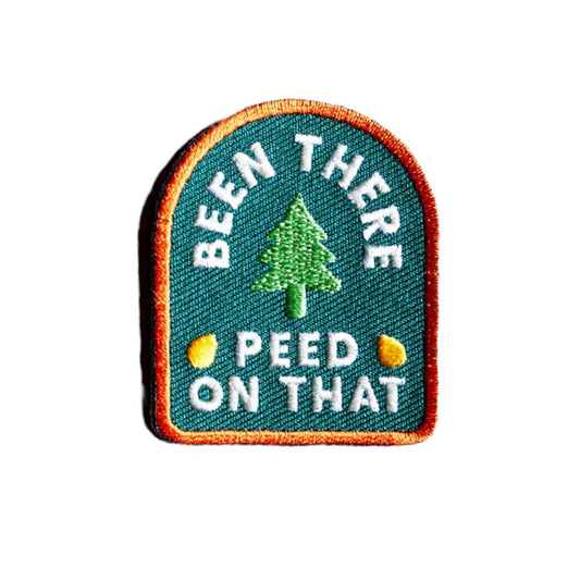 Been There Peed on That Badge